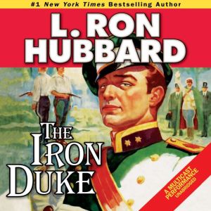 The Iron Duke, L. Ron Hubbard