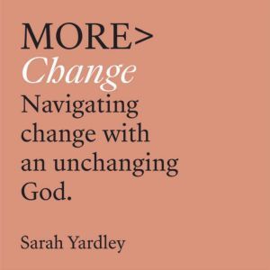 More Change, Sarah Yardley
