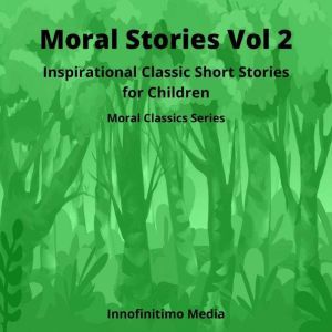 Moral Stories Volume 2, Innofinitimo Media