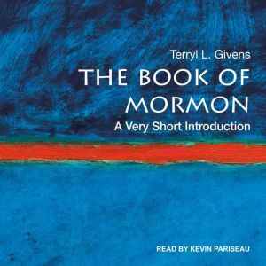 The Book of Mormon, Terryl Givens