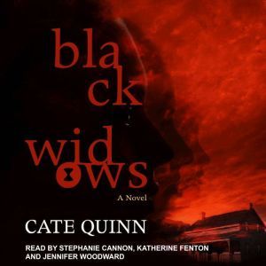 Black Widows, Cate Quinn
