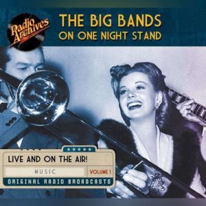Big Bands on One Night Stand, Volume ..., Various
