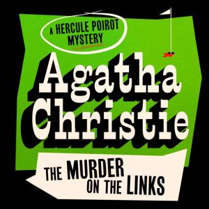 The Murder on the Links, Agatha Christie