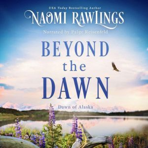 Beyond the Dawn, Naomi Rawlings