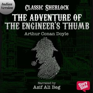 The Adventure of the Engineers Thumb..., Sir Arthur Conan Doyle