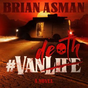 VanDeath, Brian Asman