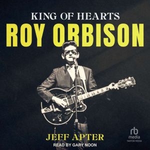 Roy Orbison, Jeff Apter