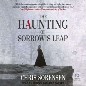 The Haunting of Sorrows Leap, Chris Sorensen