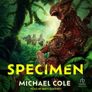 Specimen, Michael Cole