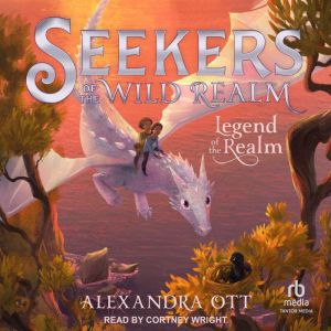 Legend of the Realm, Alexandra Ott