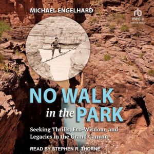 No Walk in the Park, Michael Engelhard