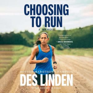 Choosing to Run, Des Linden