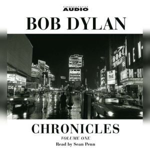 Chronicles, Bob Dylan