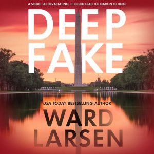 Deep Fake, Ward Larsen