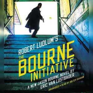 Robert Ludlum's (TM) The Bourne Initiative, Eric Van Lustbader