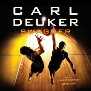 Swagger, Carl Deuker