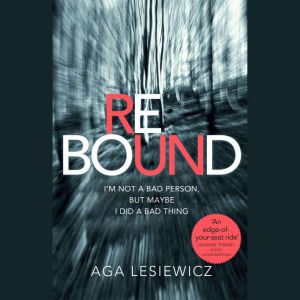 Rebound, Aga Lesiewicz