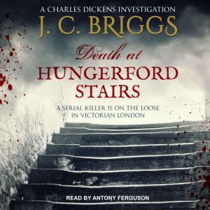 Death at Hungerford Stairs, J.C. Briggs