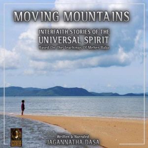 Moving Mountains Interfaith Stories O..., Jagannatha Dasa