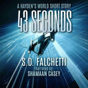 43 Seconds, S.D.Falchetti
