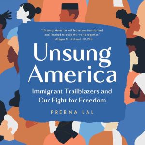 Unsung America, Prerna Lal