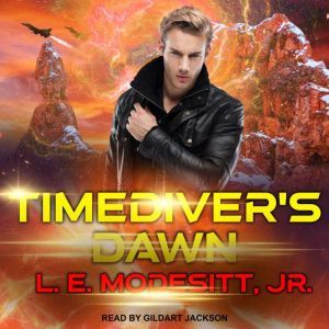 Timedivers Dawn, Jr. Modesitt