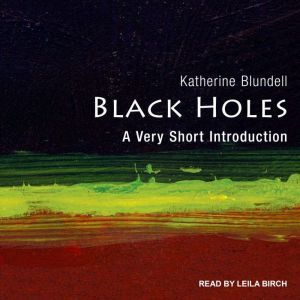 Black Holes, Katherine Blundell