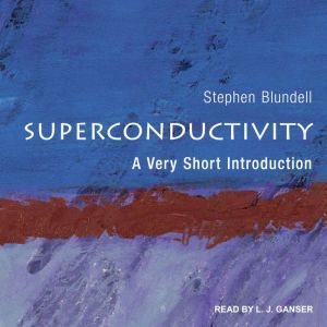 Superconductivity, Stephen J. Blundell