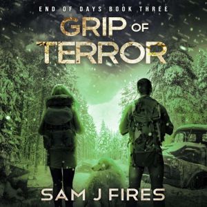 Grip of Terror, Sam J. Fires