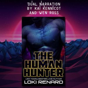 The Human Hunter, Loki Renard