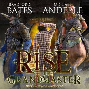 Rise of the Grandmaster, Michael Anderle