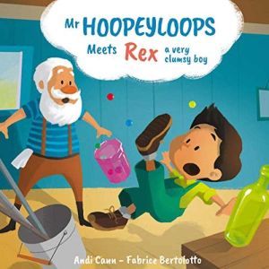 Mr. Hoopeyloops meets Rex, A Very Clu..., Andi Cann