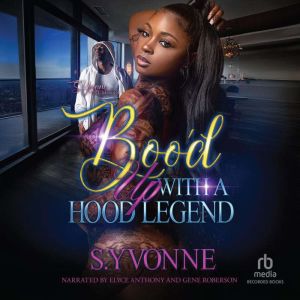 Boo'd Up With A Hood Legend