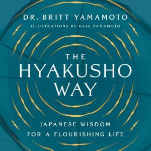 The Hyakusho Way, Britt Yamamoto