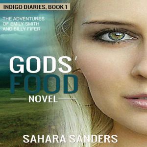 Gods Food, Sahara Sanders