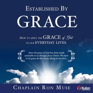 Established By Grace, Chaplain Ron Muse