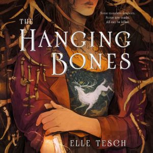 The Hanging Bones, Elle Tesch