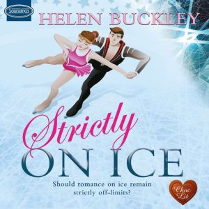 Strictly on Ice, Helen Buckley
