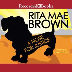 A Nose for Justice, Rita Mae Brown