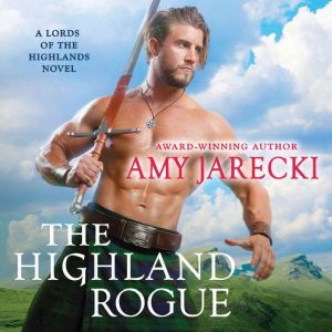The Highland Rogue, Amy Jarecki