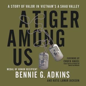 A Tiger among Us, Bennie G. Adkins