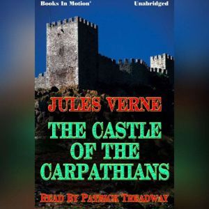 The Castle of the Carpathians, Jules Verne