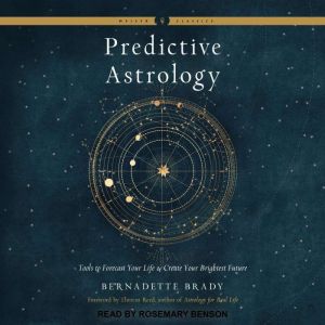 Predictive Astrology, Bernadette Brady