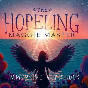 The Hopeling, Maggie Master