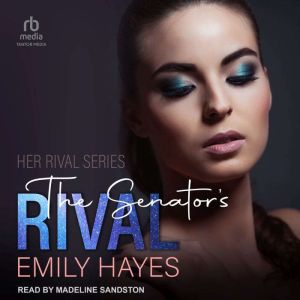 The Senators Rival, Emily Hayes