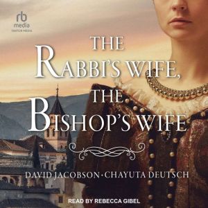 The Rabbis Wife, The Bishops Wife, Chayuta Deutsch
