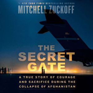 The Secret Gate, Mitchell Zuckoff