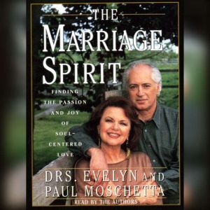 The Marriage Spirit, Evelyn Moschetta