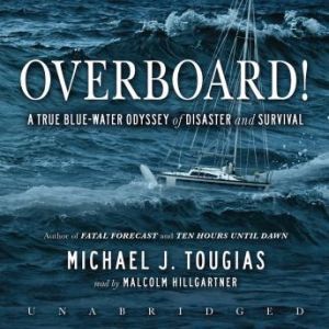Overboard!, Michael J. Tougias