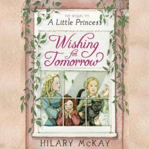 Wishing for Tomorrow, Hilary McKay